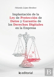Implantación De La Ley De Protección De Datos Y Derechos Digitales En La Empresa