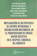 Implantacion De Un Protocolo De Soporte Nutricional Y Rehabilitacion Multimodal En El Perioperatoiro