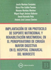Implantacion De Un Protocolo De Soporte Nutricional Y Rehabilitacion Multimodal En El Perioperatoiro
