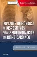 Implante Quirúrgico De Dispositivos Para La Monitorización Del Ritmo Card¡Aco + Expertconsult