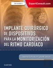 Implante Quirúrgico De Dispositivos Para La Monitorización Del Ritmo Card¡Aco + Expertconsult