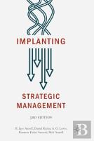 Implanting Strategic Management