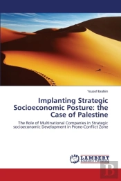 Implanting Strategic Socioeconomic Posture