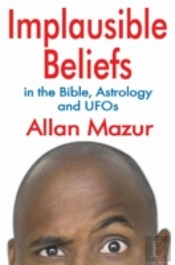 Implausible Beliefs