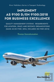 Implement As 9100 D/En 9100:2018 For Business Excellence