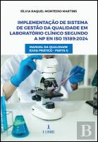 Implementação de Sistema de Gestão da Qualidade em Laboratório Clínico segundo a
NP EN ISO 15189:2024