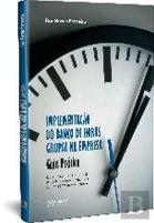 Implementação do Banco de Horas Grupal na Empresa