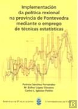 Bertrand.pt - Implementación Da Política Rexional Na Provincia De Pontevedra Mediante O Emprego De Técnicas Estatí