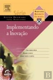 Implementando a Inovação