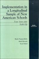 Implementation In A Longitudinal Sample Of New American Schools