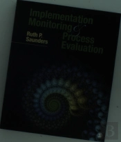 Implementation Monitoring And Process Evaluation
