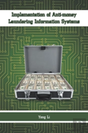 Implementation Of Anti-Money Laundering Information Systems