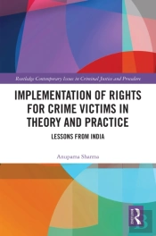 Implementation Of Rights For Crime Victims In Theory And Practice