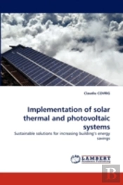 Implementation Of Solar Thermal And Photovoltaic Systems