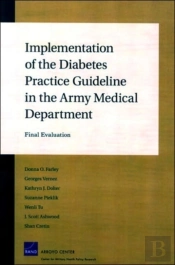 Implementation Of The Diabetes Practice Guideline In The Army Medical Department