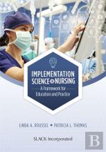 Implementation Science In Nursing