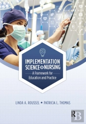 Implementation Science In Nursing