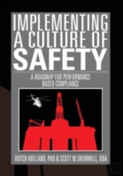 Bertrand.pt - Implementing A Culture Of Safety: A Roadmap For Performance Based Compliance