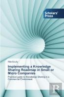 Implementing A Knowledge Sharing Roadmap In Small Or Micro Companies