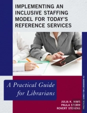 Implementing An Inclusive Staffing Model For Today'S Reference Services