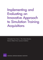 Implementing And Evaluating An Innovative Approach To Simulation Training Acquisitions