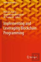 Implementing And Leveraging Blockchain Programming