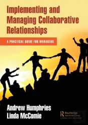 Implementing And Managing Collaborative Relationships