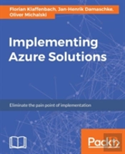 Implementing Azure Solutions