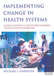 Implementing Change In Health Systems