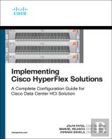 Implementing Cisco Hyperflex Solutions