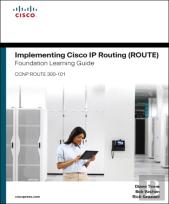 Implementing Cisco Ip Routing (Route) Foundation Learning Guide