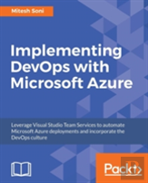 Implementing Devops With Microsoft Azure