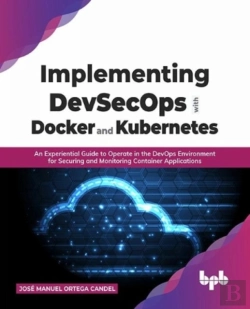 Bertrand.pt - Implementing Devsecops With Docker And Kubernetes