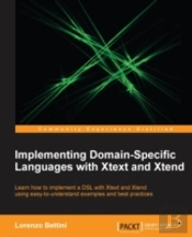 Implementing Domain-Specific Languages With Xtext And Xtend