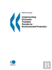 Implementing Domestic Tradable Permits For Environmental Protection