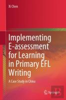 Implementing E-Assessment For Learning In Primary Efl Writing