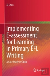 Implementing E-Assessment For Learning In Primary Efl Writing