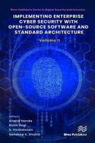 Implementing Enterprise Cyber Security With Open-Source Software And Standard Architecture: Volume Ii