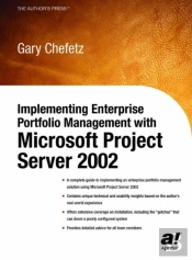 Implementing Enterprise Portfolio Management With Microsoft Project Server 2002