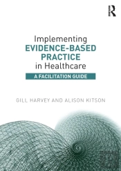 Implementing Evidence-Based Practice In Healthcare
