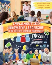 Implementing Innovative Leadership In An Inclusive Learning Environment
