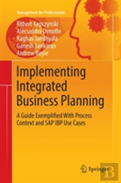 Implementing Integrated Business Planning