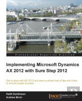 Implementing Microsoft Dynamics Ax 2012 With Sure Step 2012