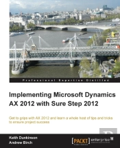 Implementing Microsoft Dynamics Ax 2012 With Sure Step 2012