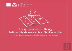 Implementing Mindfulness In Schools