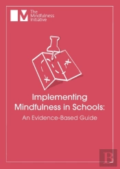 Implementing Mindfulness In Schools