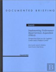 Implementing Performance-Based Services Acquisition (Pbsa)