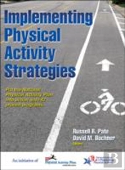 Implementing Physical Activity Strategies