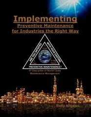 Implementing Preventive Maintenance For Industries The Right Way