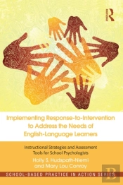 Implementing Response-To-Intervention To Address The Needs Of English-Language Learners